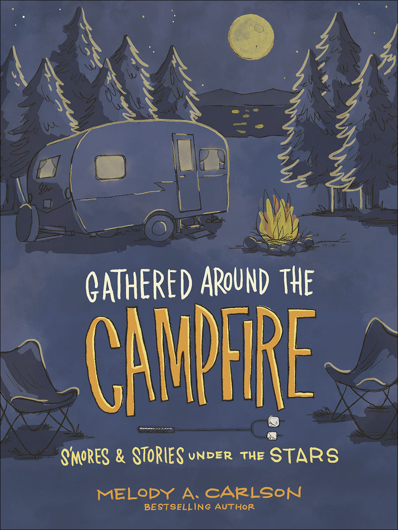 Gathered Around the Campfire - Re-vived