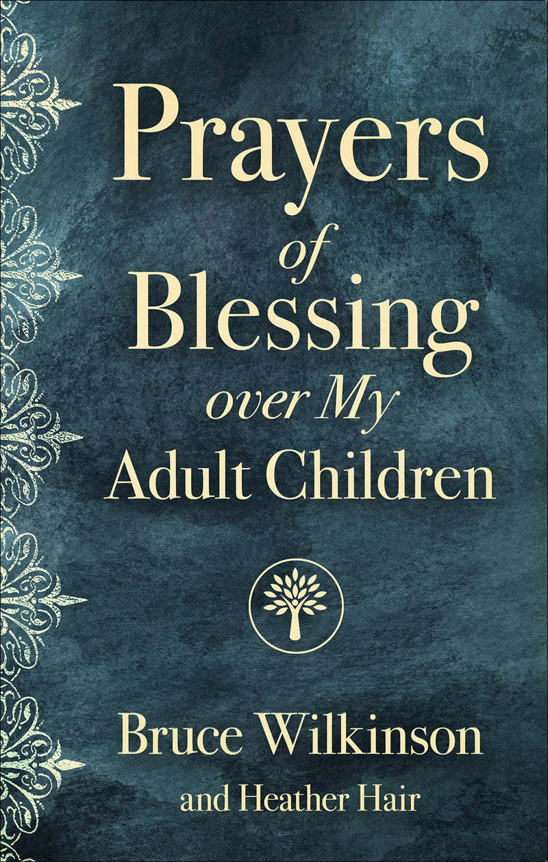 Prayers of Blessing over My Adult Children - Re-vived