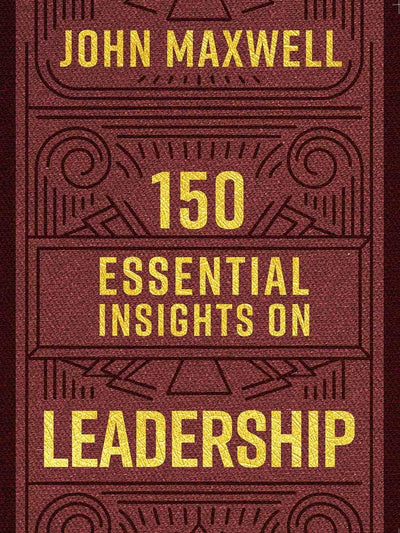 150 Essential Insights on Leadership - Re-vived