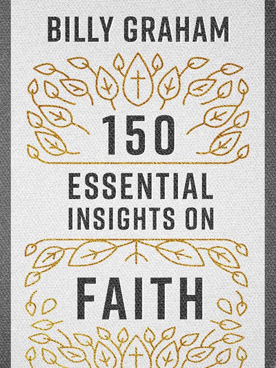 150 Essential Insights on Faith - Re-vived