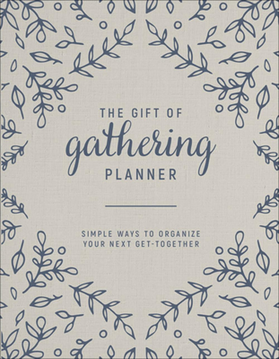 The Gift of Gathering Planner - Re-vived