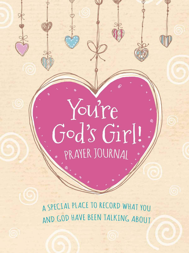 You're God's Girl! Prayer Journal - Re-vived