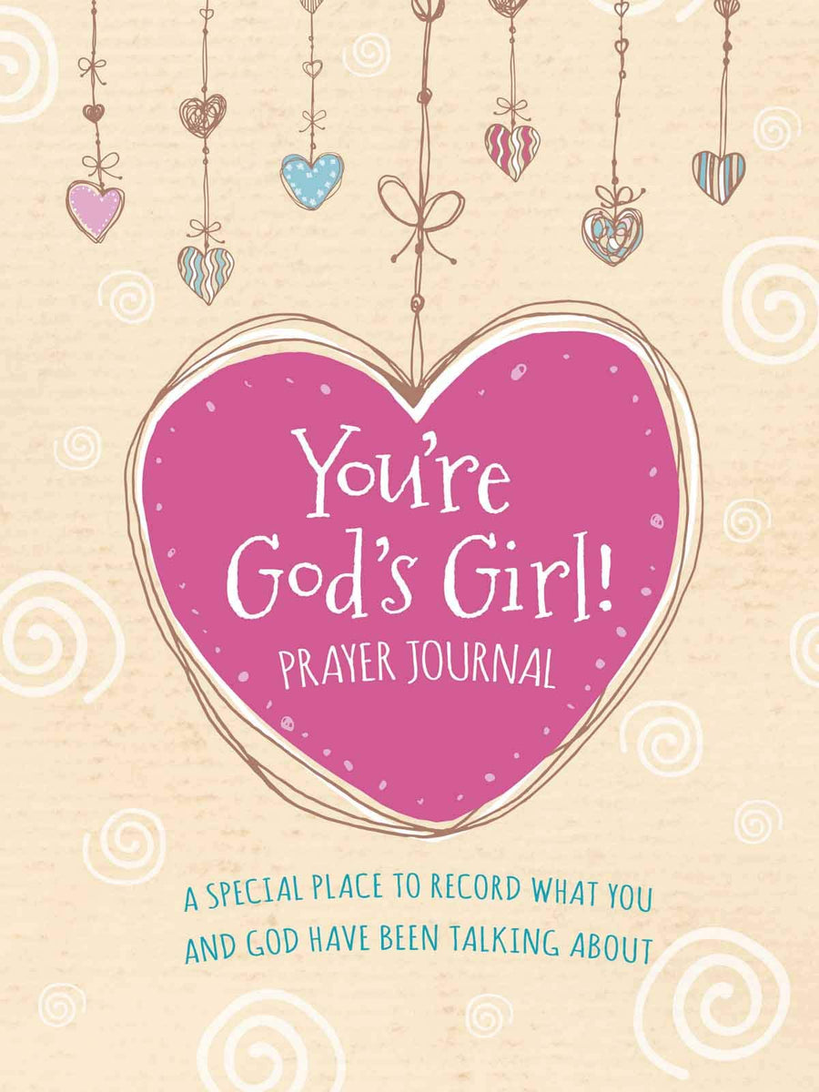 You're God's Girl! Prayer Journal - Re-vived