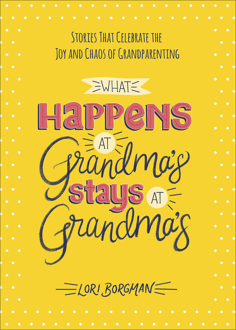 What Happens at Grandma&