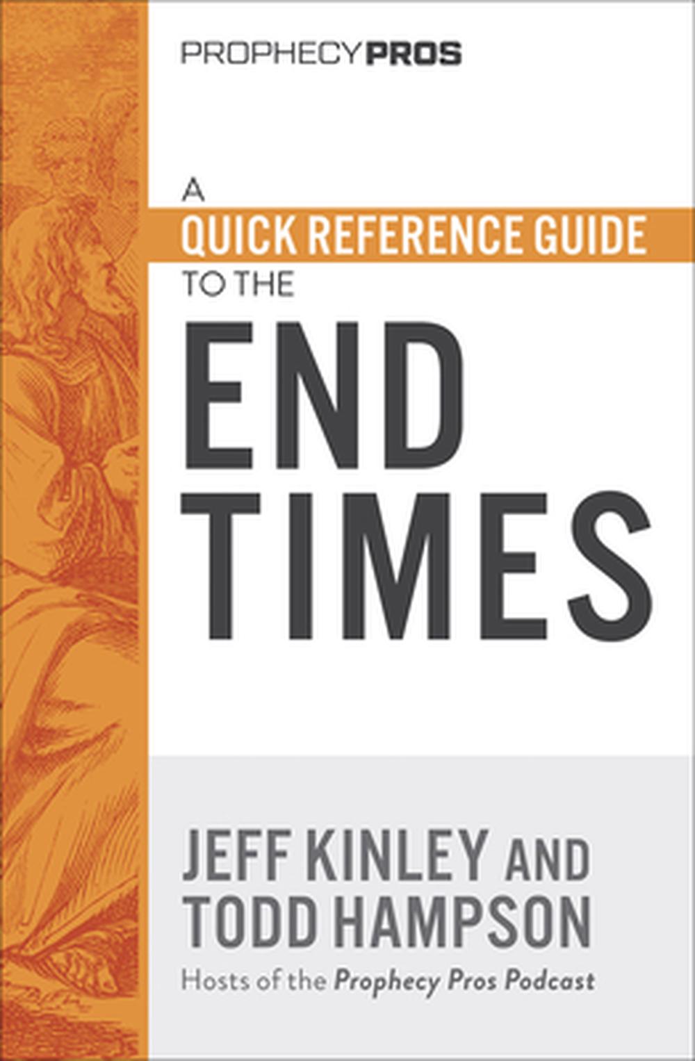 A Quick Reference Guide to the End Times - Re-vived