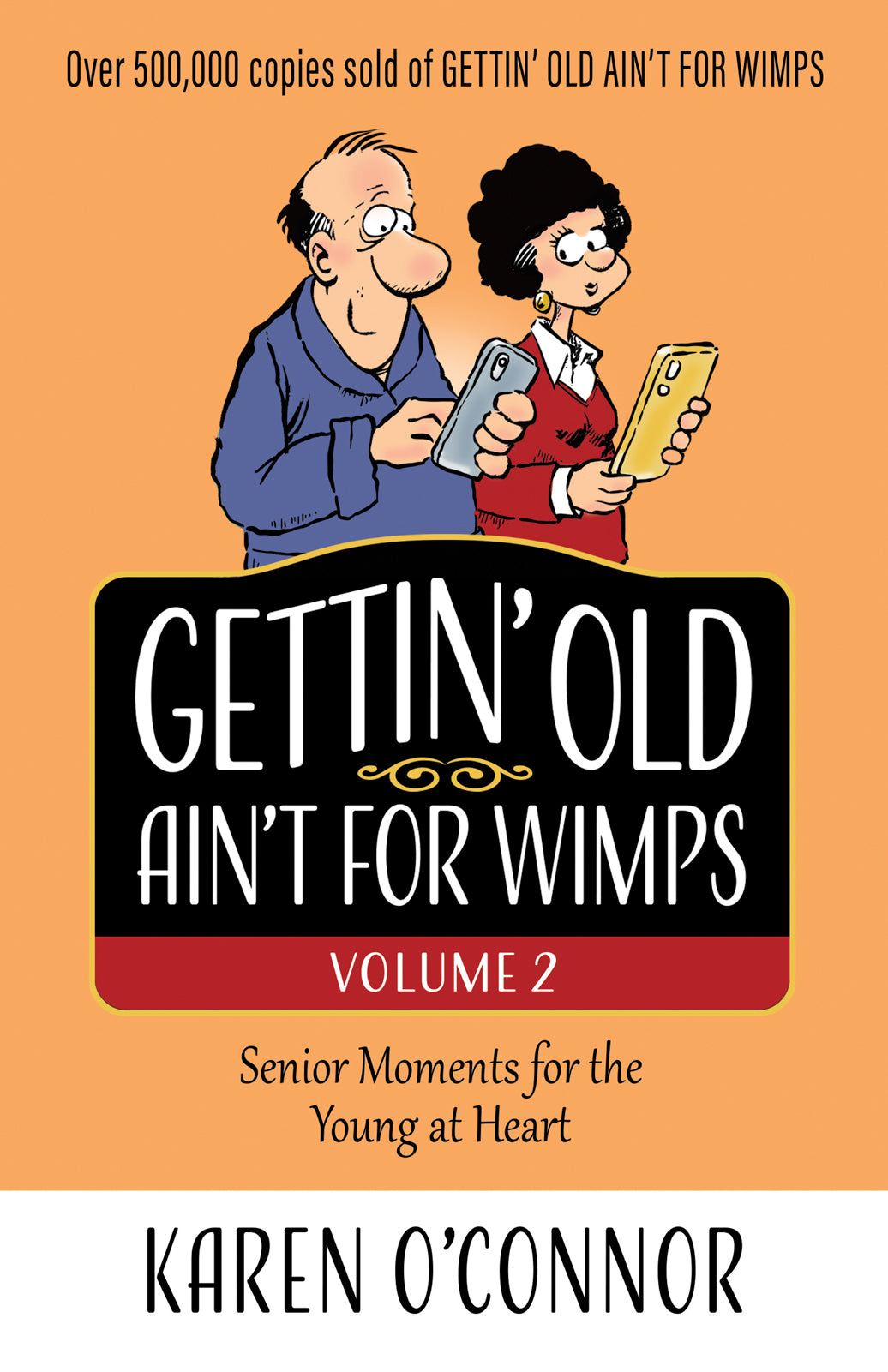 Gettin' Old Ain't for Wimps Volume 2 - Re-vived