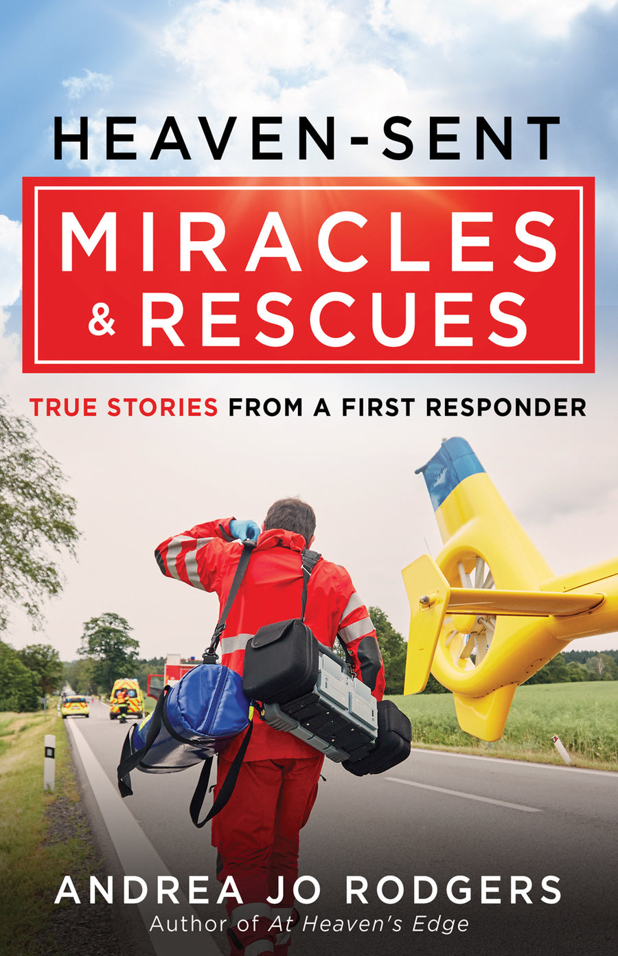 Heaven-Sent Miracles and Rescues - Re-vived