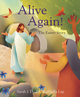 Alive Again! The Easter Story - Re-vived