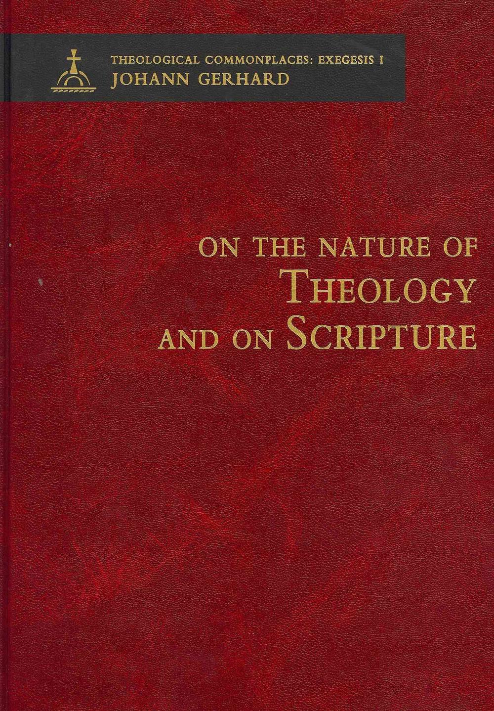 On the Nature of Theology and on Scripture - Re-vived