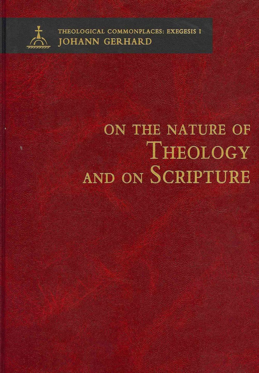 On the Nature of Theology and on Scripture - Re-vived