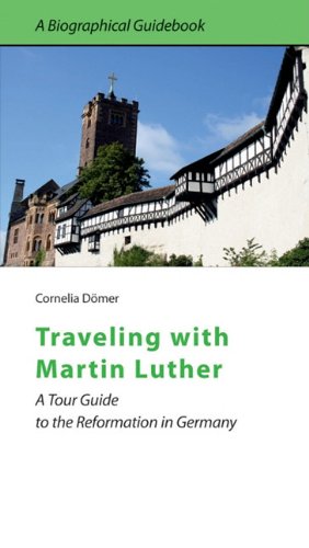Traveling with Martin Luther