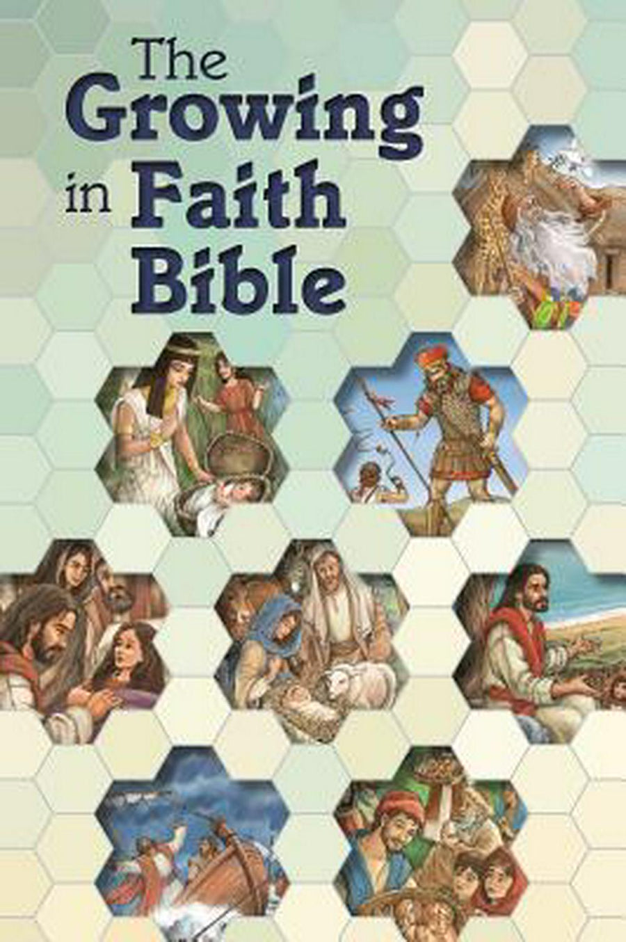 The Growing Faith Bible - Re-vived