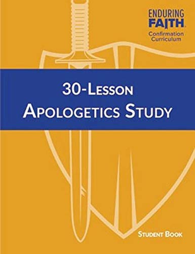 30 Lesson Apologetics Study Student Book