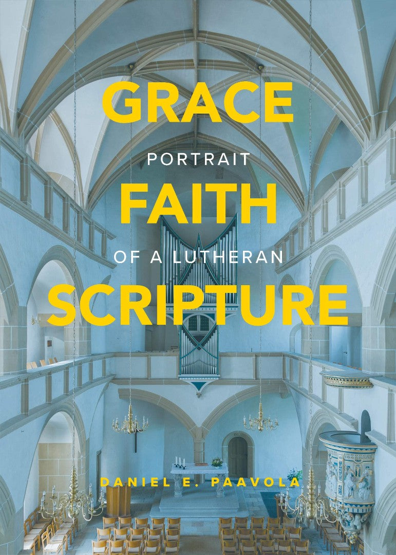 Grace, Faith, Scripture