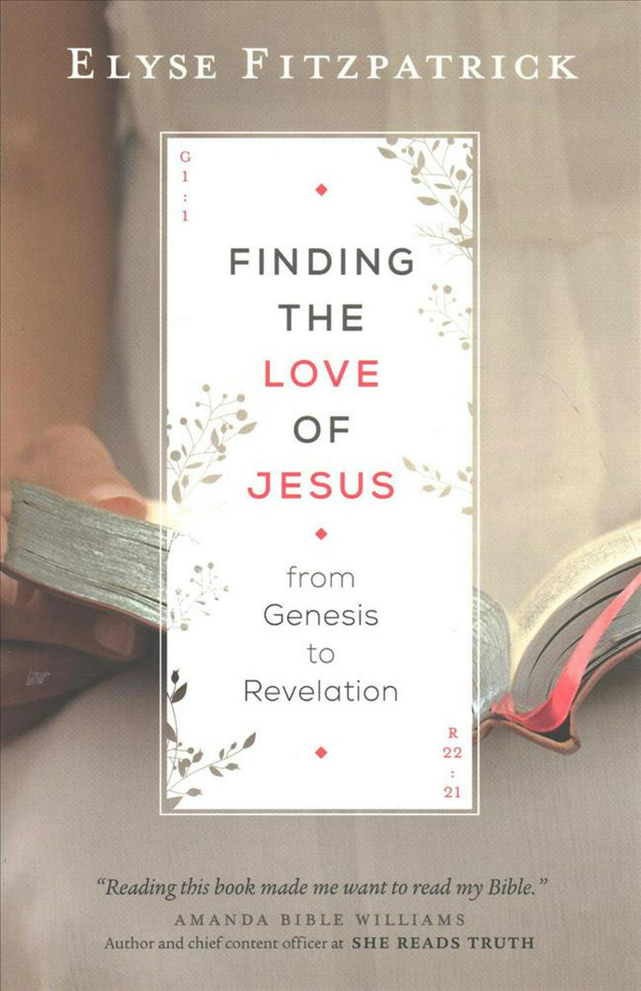 Finding The Love Of Jesus From Genesis To Revelation - Re-vived