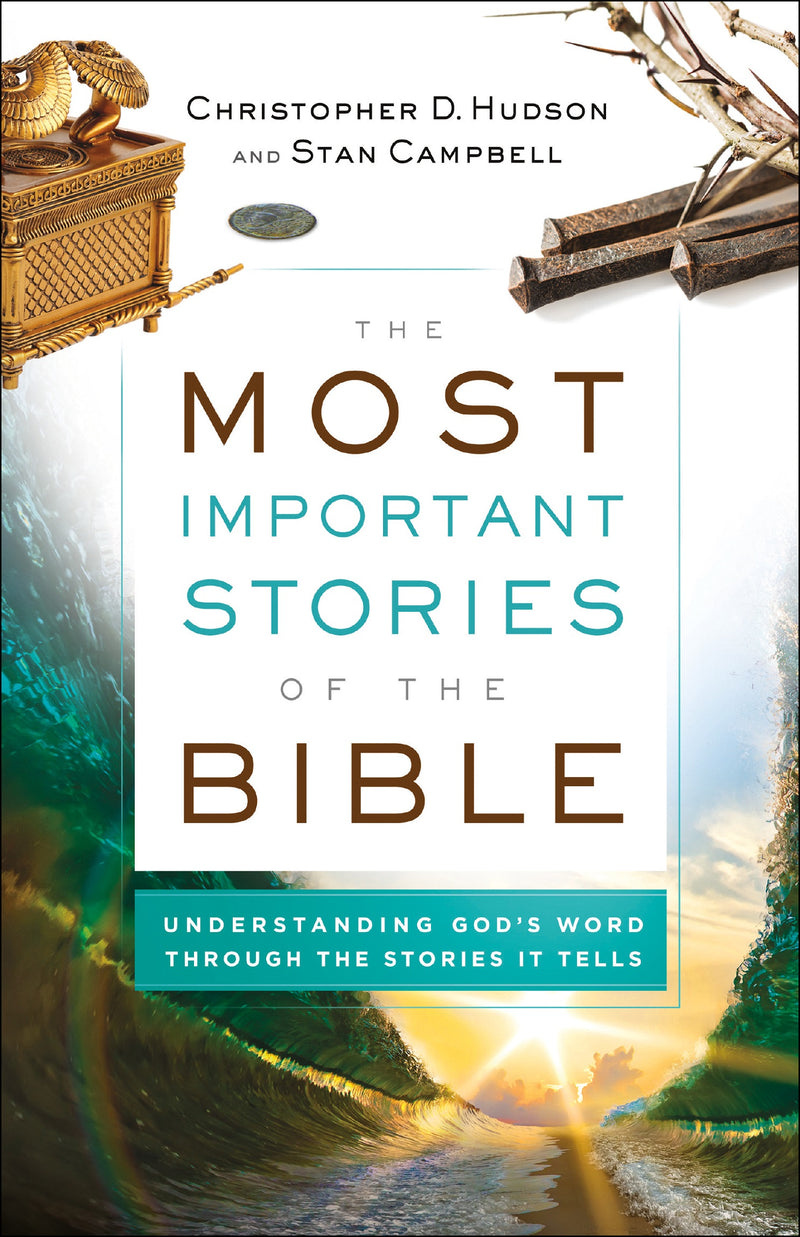 The Most Important Stories of the Bible