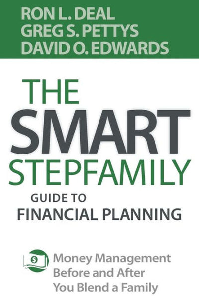 The Smart Stepfamily Guide to Financial Planning - Re-vived