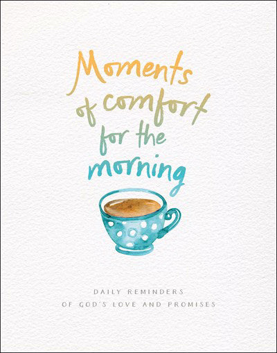Moments of Comfort for the Morning - Re-vived