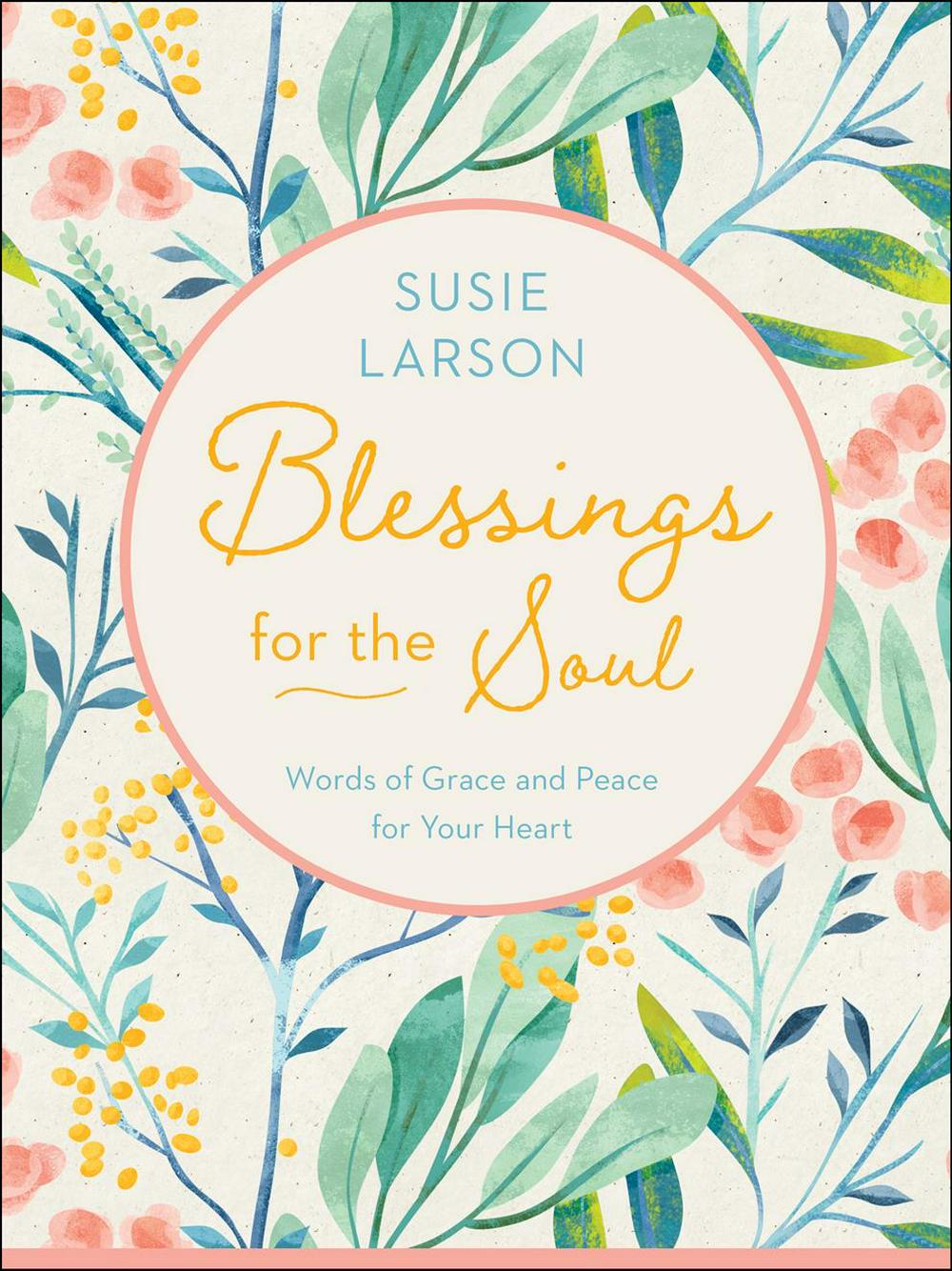 Blessings for the Soul - Re-vived
