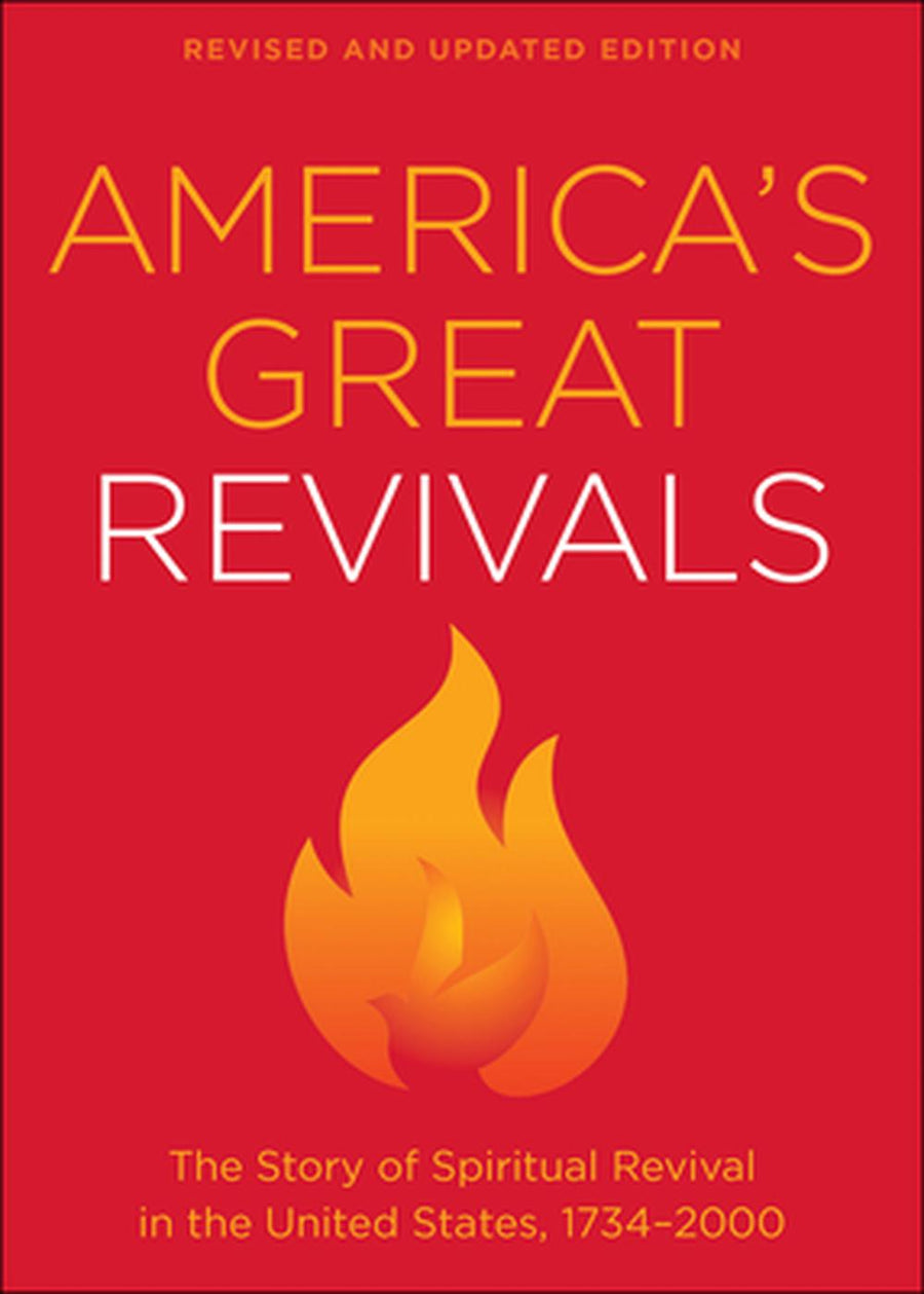 America's Great Revivals - Re-vived