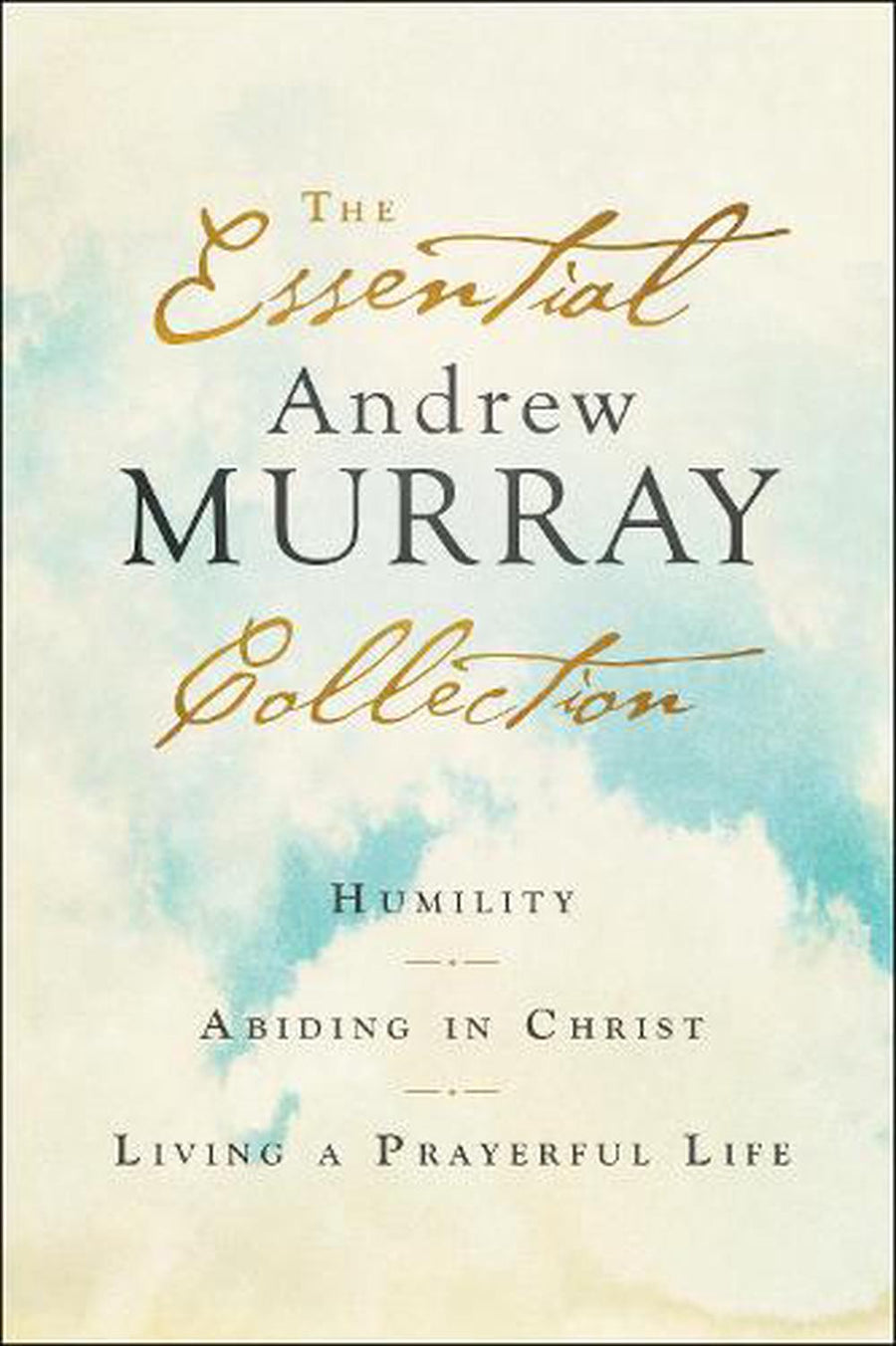 The Essential Andrew Murray Collection - Re-vived