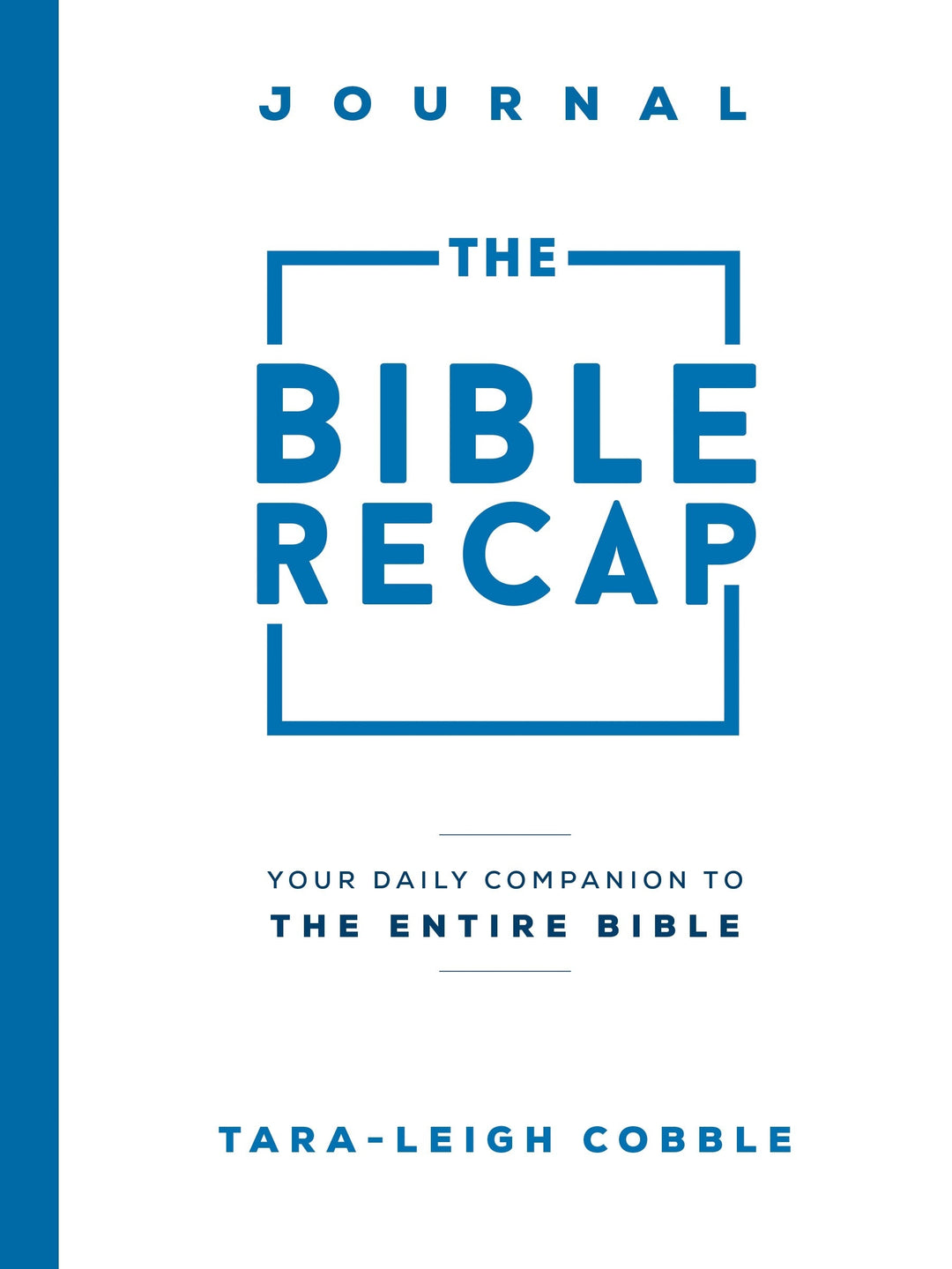 The Bible Recap Journal - Re-vived