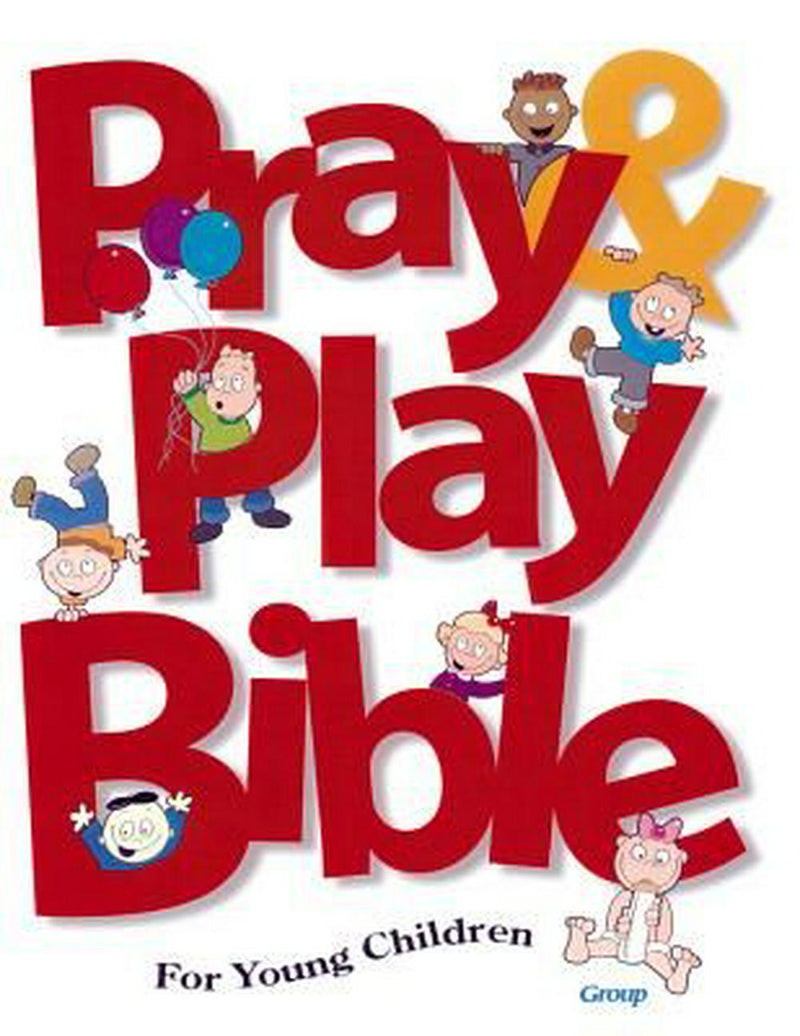 Pray And Play Bible For Young Children