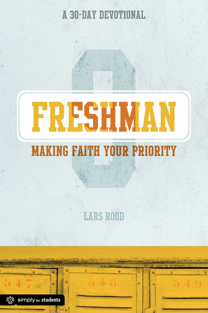 Freshman: Making Faith Your Priority