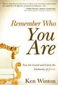 Remember Who You Are Paperback Book - Ken Winton - Re-vived.com