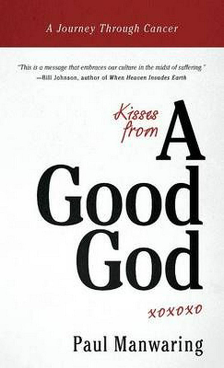 Kisses From A Good God - Re-vived
