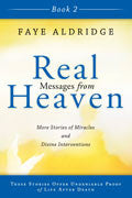 Real Messages From Heaven 2 Paperback Book - Faye Aldridge - Re-vived.com