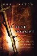 Curse Breaking Paperback Book - Bob Larson - Re-vived.com