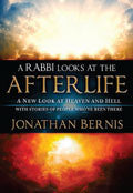 A Rabbi Looks At The Afterlife Paperback Book - Jonathan Bernis - Re-vived.com