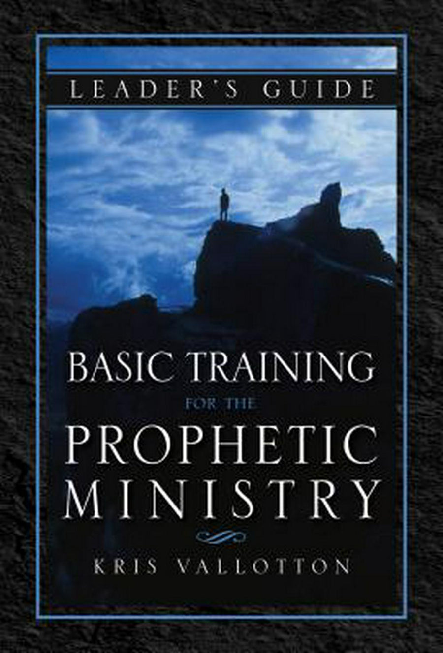Basic Training for the Prophetic Ministry Leader’s Guide - Re-vived