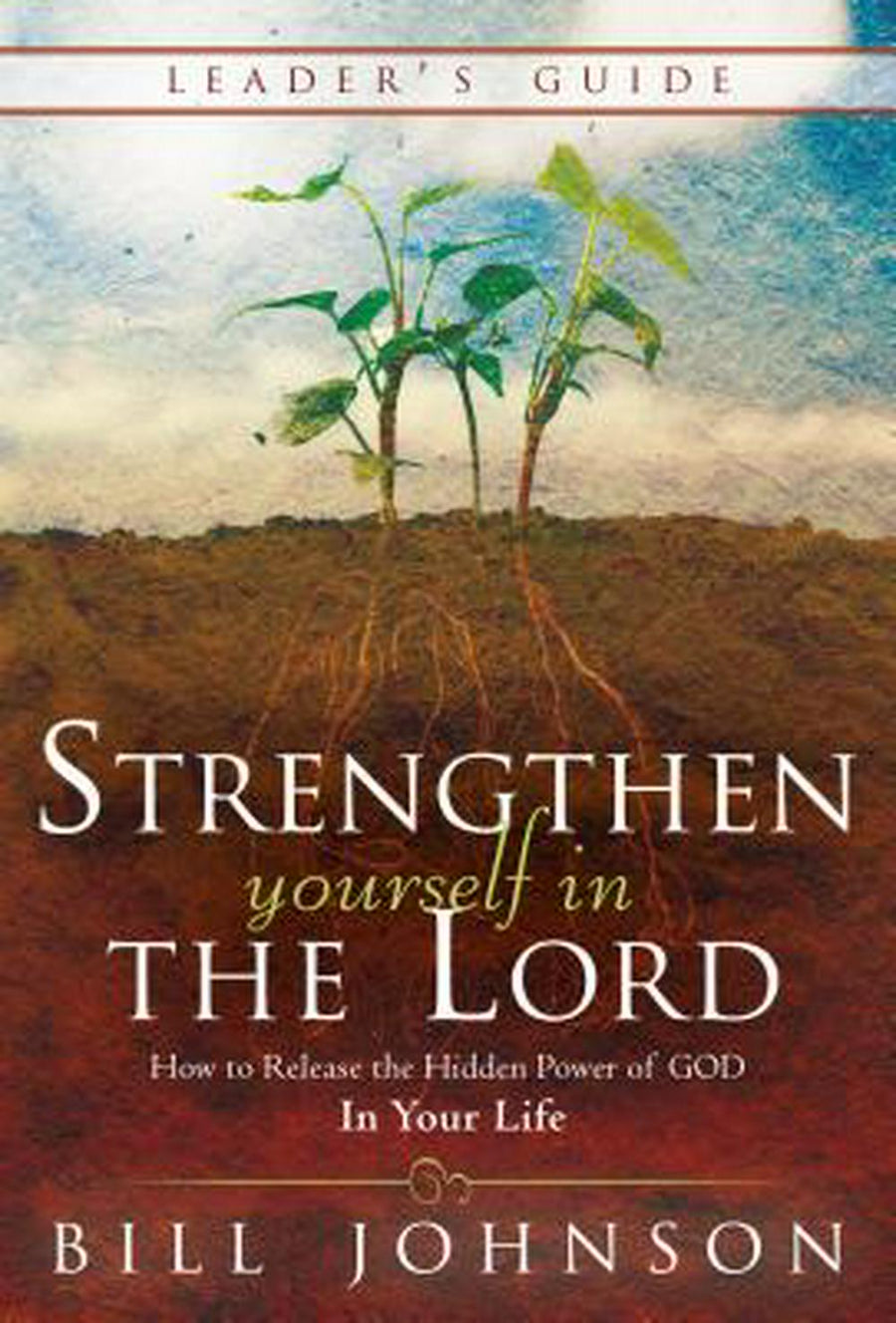 Strengthen Yourself in the Lord Leader’s Guide - Re-vived