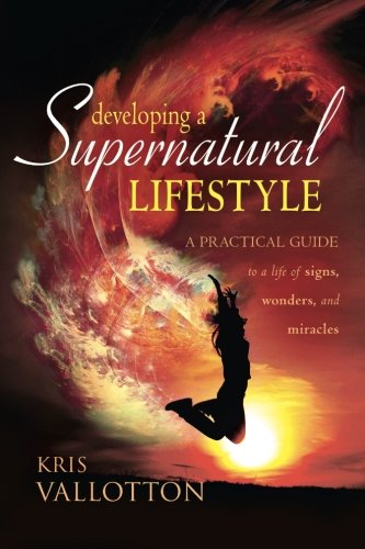 Developing A Supernatural Lifestyle Paperback Book - Re-vived