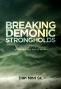 Breaking Demonic Strongholds Paperback Book - Don Nori - Re-vived.com