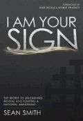 I Am Your Sign Paperback Book - Sean Smith - Re-vived.com
