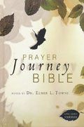 KJV Prayer Journey Bible Hardback - Elmer Towns - Re-vived.com