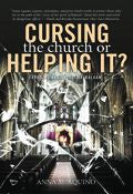 Cursing The Church Or Helping It? Paperback Book - Anna Aquino - Re-vived.com