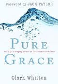 Pure Grace Paperback Book - Clark Whitten - Re-vived.com