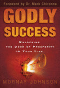 Godly Success Paperback Book - Mornay Johnson - Re-vived.com