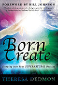 Born To Create Paperback Book - Theresa Dedmon - Re-vived.com