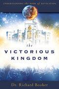 The Victorious Kingdom Paperback Book - Richard Booker - Re-vived.com