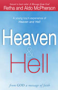 Heaven &  Hell: From God A Message Of Faith Paperback Book - Retha & Aldo McPherson - Re-vived.com