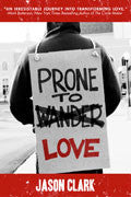 Prone To Love Paperback Book - Jason Clark - Re-vived.com