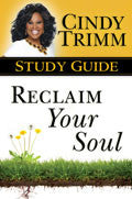 Reclaim Your Soul Study Guide Paperback - Cindy Trimm - Re-vived.com