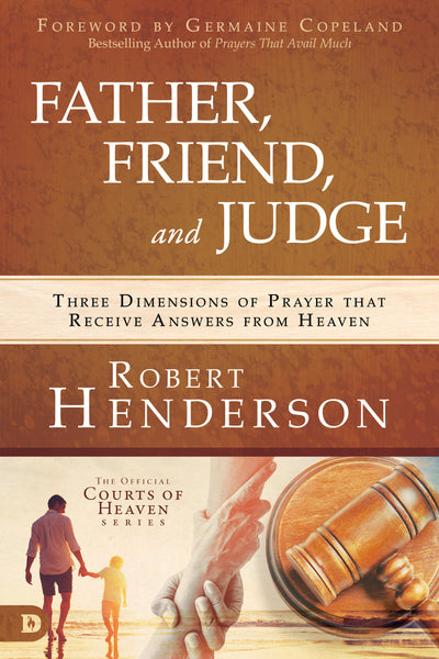 Father, Friend, and Judge - Re-vived