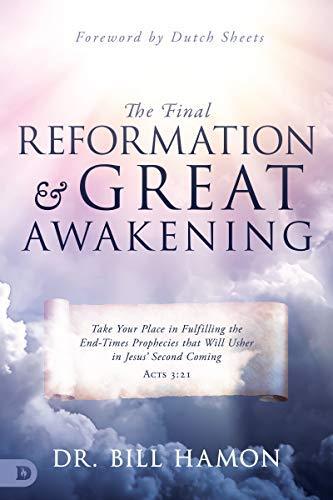 The Third and Final Reformation of the Church - Re-vived