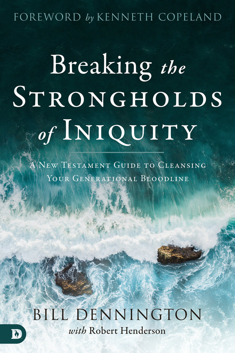 Breaking the Strongholds of Iniquity - Re-vived
